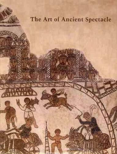 Book The Art of Ancient Spectacle free