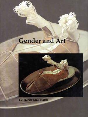 Book Gender and Art (Art and Its Histories Series) free