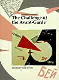 Book The Challenge of the Avant-Garde (Art and Its Histories, 4) free
