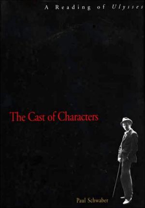 Book The Cast of Characters: A Reading of Ulysses free