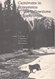 Book Carnivores in Ecosystems: The Yellowstone Experience free