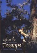Book Life in the Treetops: Adventures of a Woman in Field Biology free