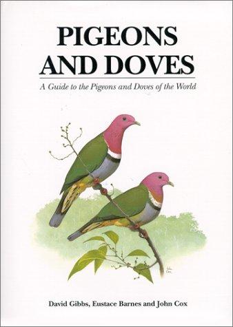 Book Pigeons and Doves: A Guide to Pigeons and Doves of the World free
