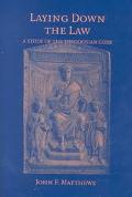 Book Laying Down the Law: A Study of the Theodosian Code free