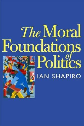 Book The Moral Foundations of Politics free
