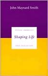 Book Shaping Life: Genes, Embryos and Evolution (Darwinism Today series) free