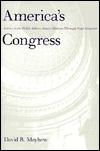 Book America's Congress: Actions in the Public Sphere, James Madison Through Newt Gingrich free