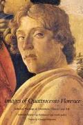 Book Images of Quattrocento Florence: Selected Writings in Literature, History, and Art free