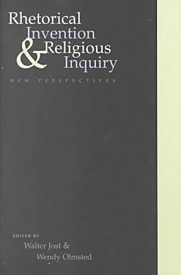Book Rhetorical Invention and Religious Inquiry: New Perspectives free