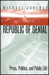 Book Republic of Denial: Press, Politics, and Public Life free