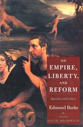 Book On Empire, Liberty, and Reform: Speeches and Letters free