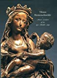 Book Tilman Riemenschneider: Master Sculptor of the Late Middle Ages free