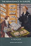 Book The Renaissance in Europe: A Reader (Renaissance in Europe series) free