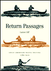 Book Return Passages: Great American Travel Writing, 1780-1910 free