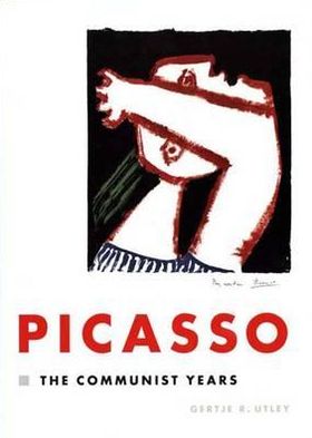 Book Pablo Picasso: The Communist Years free