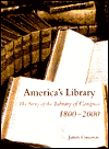 Book America's Library: The Story of the Library of Congress, 1800-2000 free
