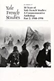 Book Yale French Studies, 97: 50 Years Of Yale French Studies, A Commemorative Anthology Part 2: 1980-1998 (pt. 2) free