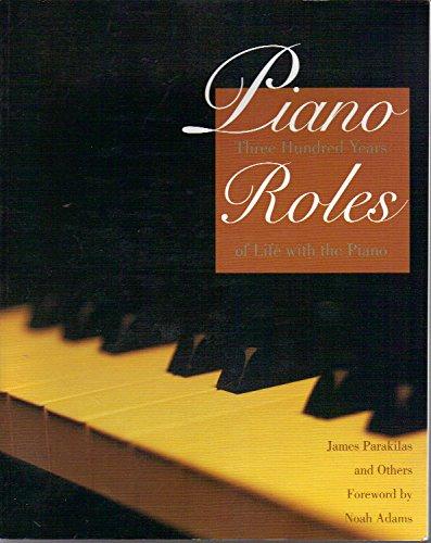 Book Piano Roles: Three Hundred Years of Life with the Piano free