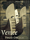 Book Venice, Fragile City: 1797-1997 free