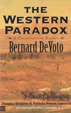 Book The Western Paradox: A Bernard DeVoto Conservation Reader free