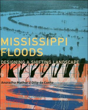 Book Mississippi Floods: Designing a Shifting Landscape free
