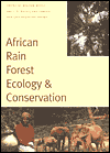 Book African Rain Forest Ecology and Conservation: An Interdisciplinary Perspective free