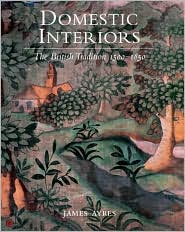 Book Domestic Interiors: The British Tradition 1500-1850 free