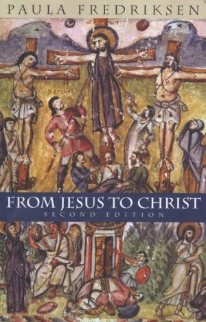 Book From Jesus to Christ: The Origins of the New Testament Images of Christ free