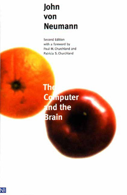 Book The Computer and the Brain: Second Edition (Mrs. Hepsa Ely Silliman Memorial Lectures) free