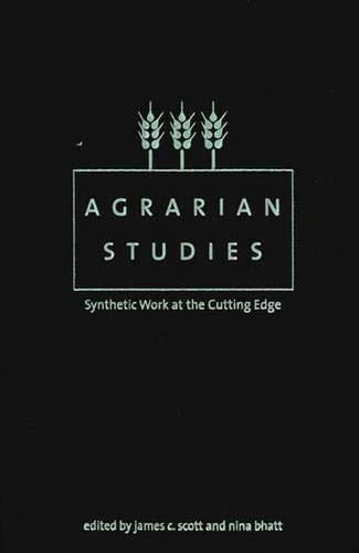Book Agrarian Studies: Synthetic Work at the Cutting Edge free