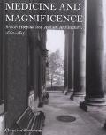 Book Medicine and Magnificence: British Hospital and Asylum Architecture, 1660-1815 free