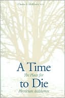 Book A Time to Die: The Place for Physician Assistance free