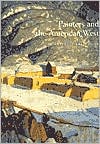 Book Painters and the American West: The Anschutz Collection free