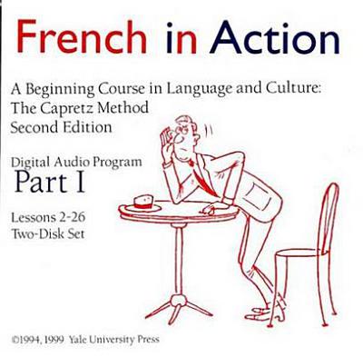 Book French in Action Digital Audio Program, Part 1: Second Edition (Yale Language Series) free