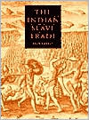 Book The Indian Slave Trade: The Rise of the English Empire in the American South, 1670-1717 free