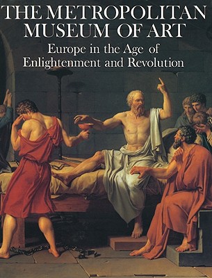 Book Europe In The Age Of Enlightenment And Revolution (metropolitan Museum Of Art Series) free