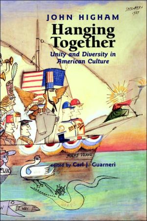 Book Hanging Together: Unity and Diversity in American Culture free