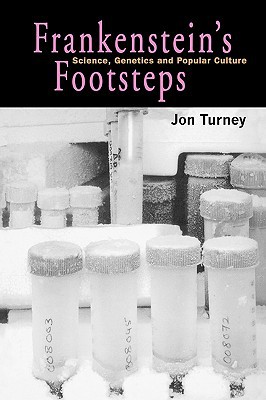 Book Frankenstein's Footsteps: Science, Genetics and Popular Culture free