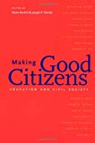 Book Making Good Citizens: Education and Civil Society free