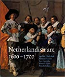 Book Netherlandish Art: 1600-1700 free