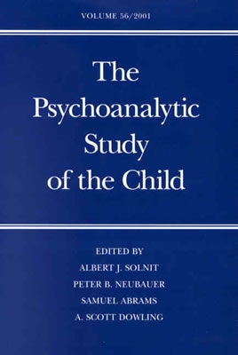 Book The Psychoanalytic Study of the Child: Volume 56 free