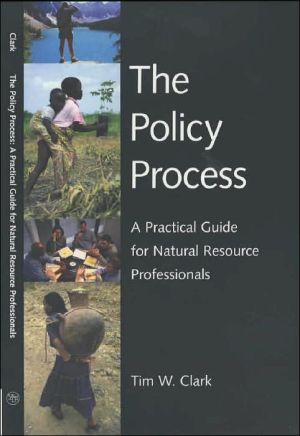 Book The Policy Process: A Practical Guide for Natural Resources Professionals free