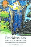 Book The Hebrew God: Portrait of an Ancient Deity free