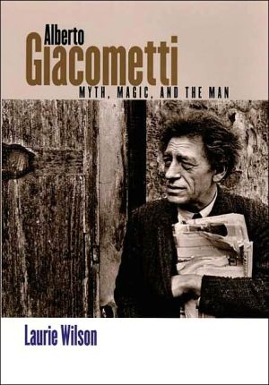 Book Alberto Giacometti: Myth, Magic, And The Man free
