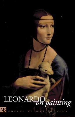 Book Leonardo on Painting: An Anthology of Writings by Leonardo da Vinci with a Selection of Documents Relating to His Career free