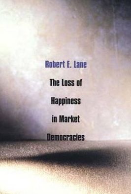 Book The Loss of Happiness in Market Democracies free