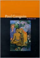 Book Paul Gauguin: An Erotic Life free