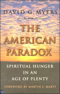 Book The American Paradox: Spiritual Hunger in an Age of Plenty free