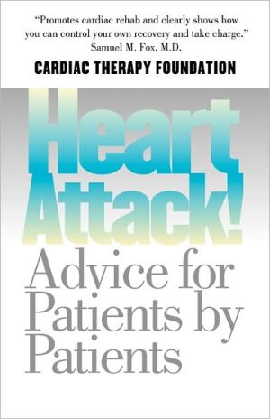 Book Heart Attack!: Advice for Patients by Patients free