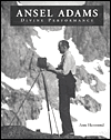 Book Ansel Adams: Divine Performance free